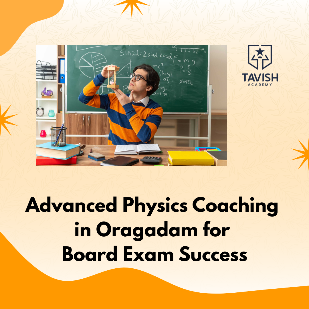 Score High in Physics with Expert Tutors in Kolathur