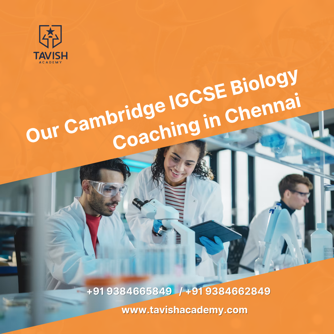 Cambridge IGCSE Biology Coaching in Chennai