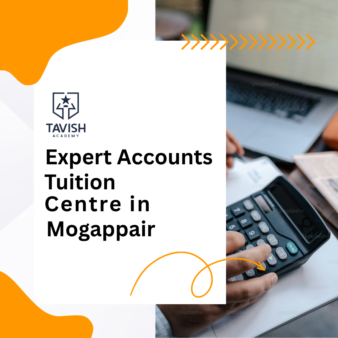 Expert Accounts Tuition Centre in Mogappair
