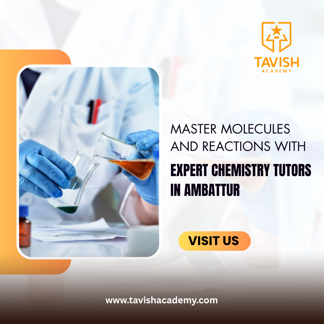 Top Chemistry Coaching Centre in Ambattur