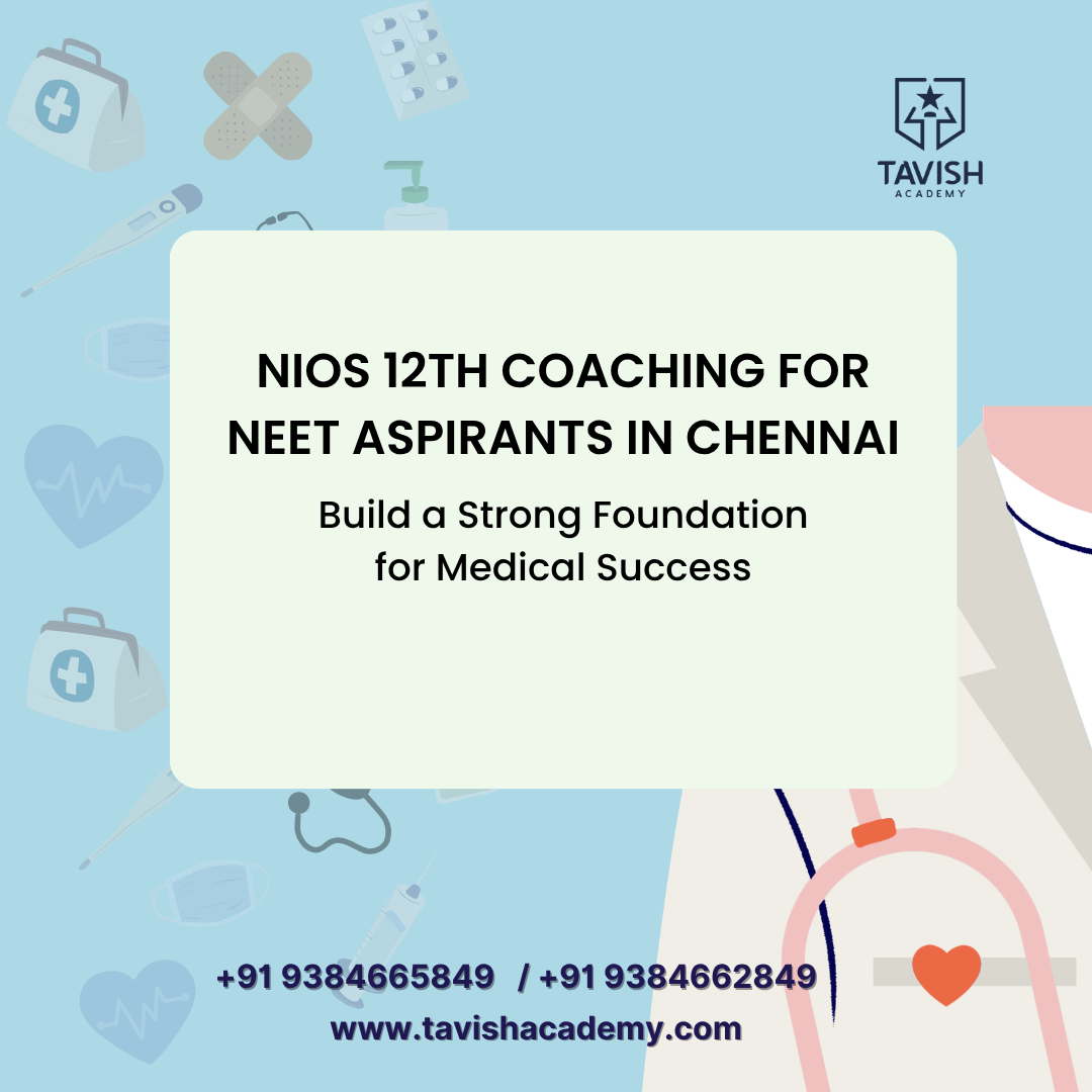 NIOS 12th Coaching for NEET Aspirants in Chennai