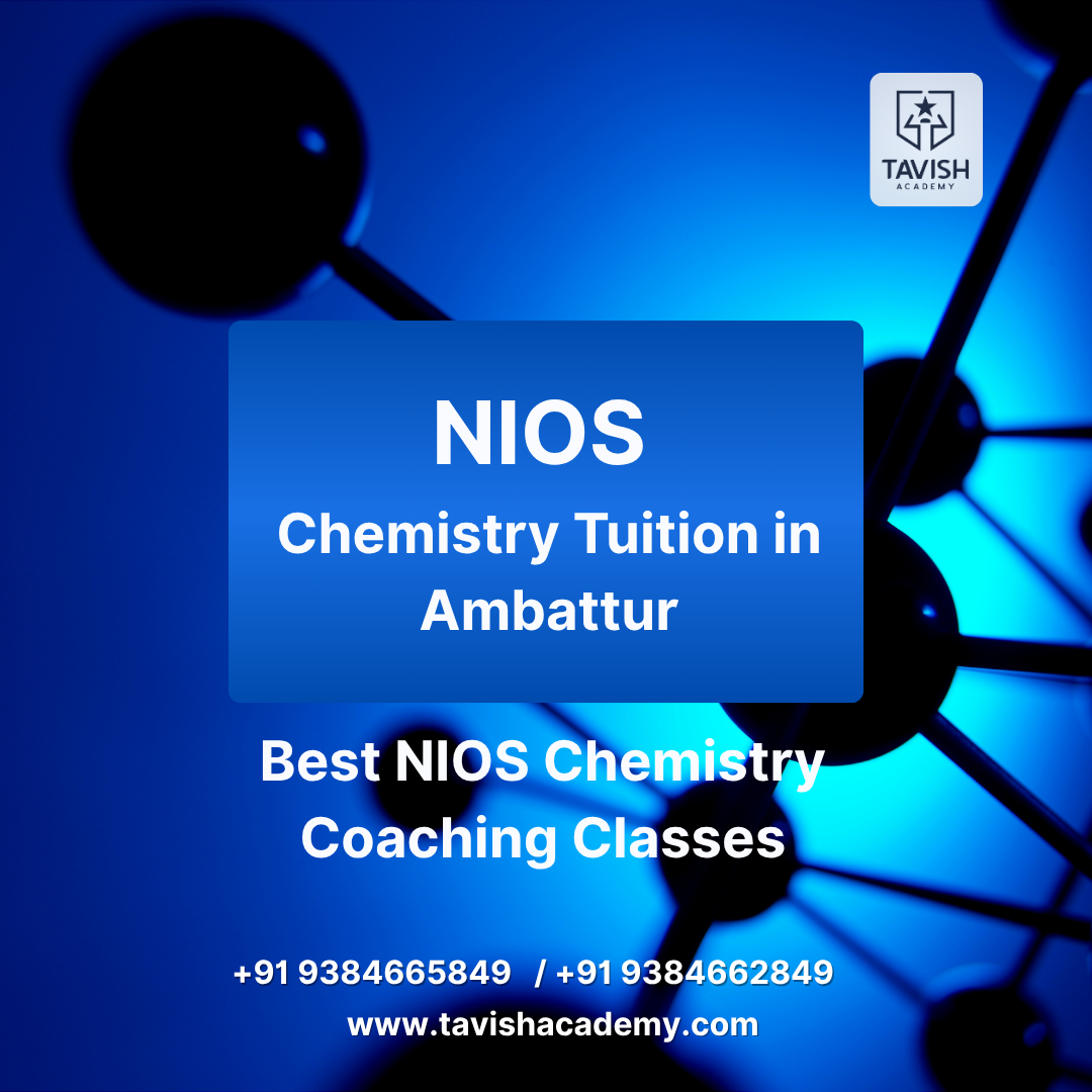 Right Chemistry Tuition in Old Ambattur