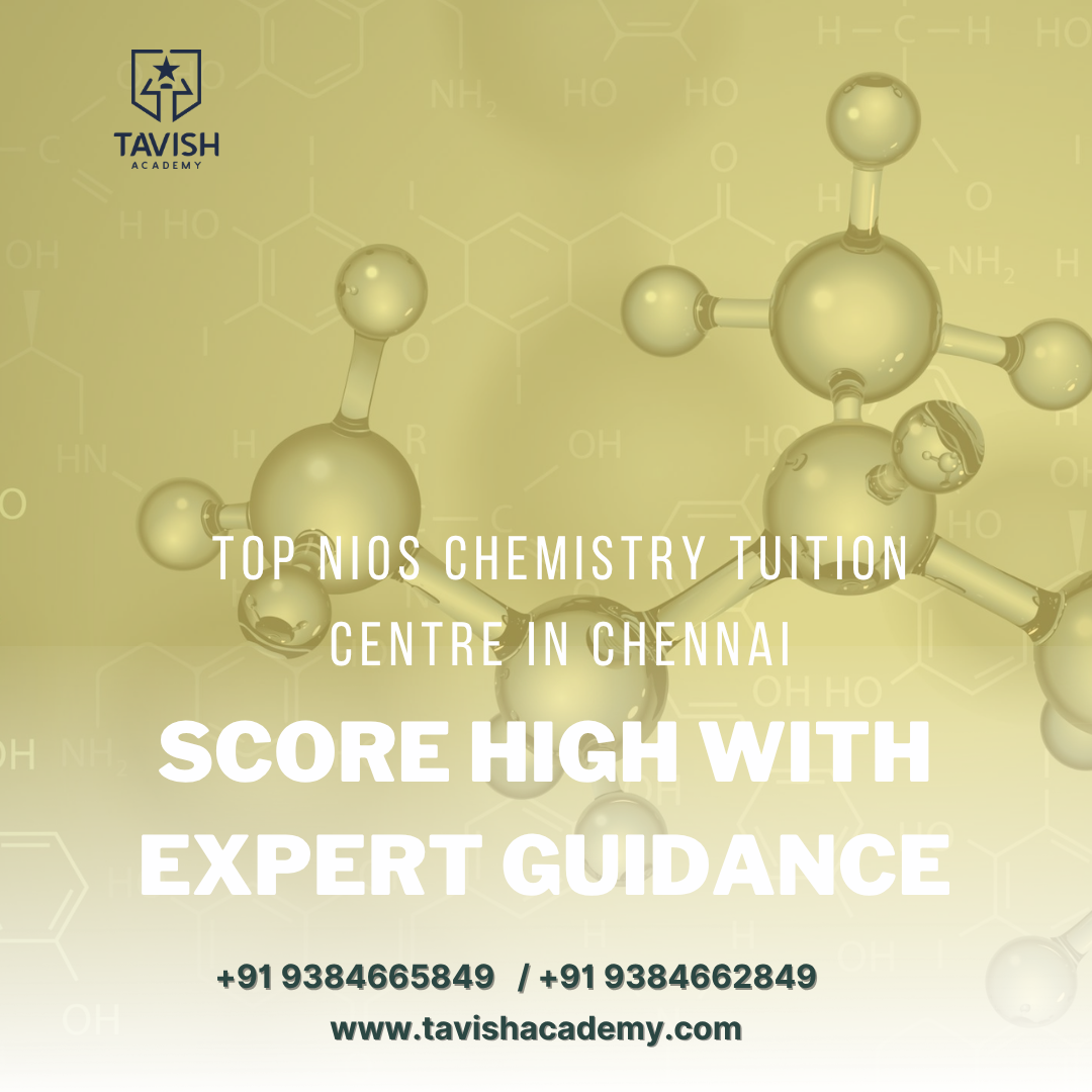 Right Chemistry Tuition in Old Ambattur