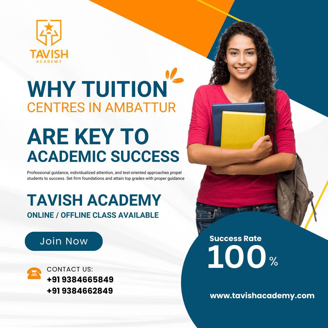 Why Tuition Centres in Ambattur are Key to Academic Success